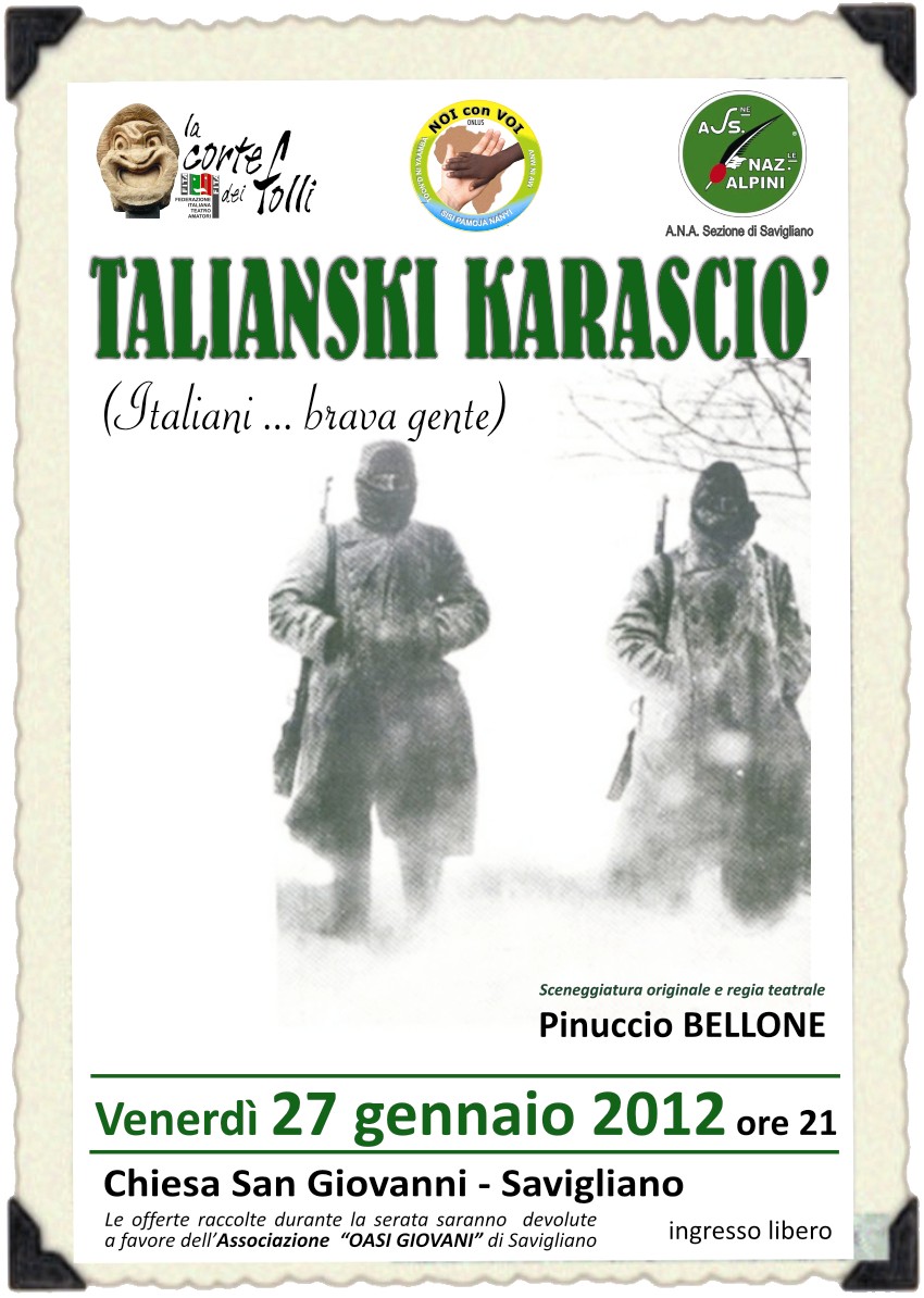27 gennaio 2012: Spettacolo teatrale "Talianski Karascio' "